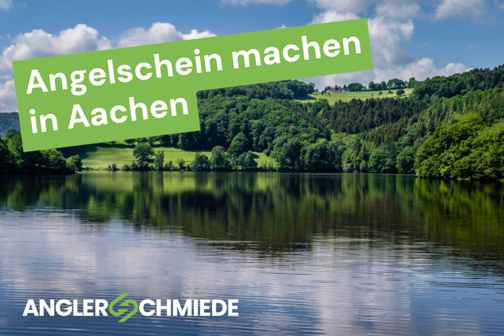 Angelschein machen in Aachen