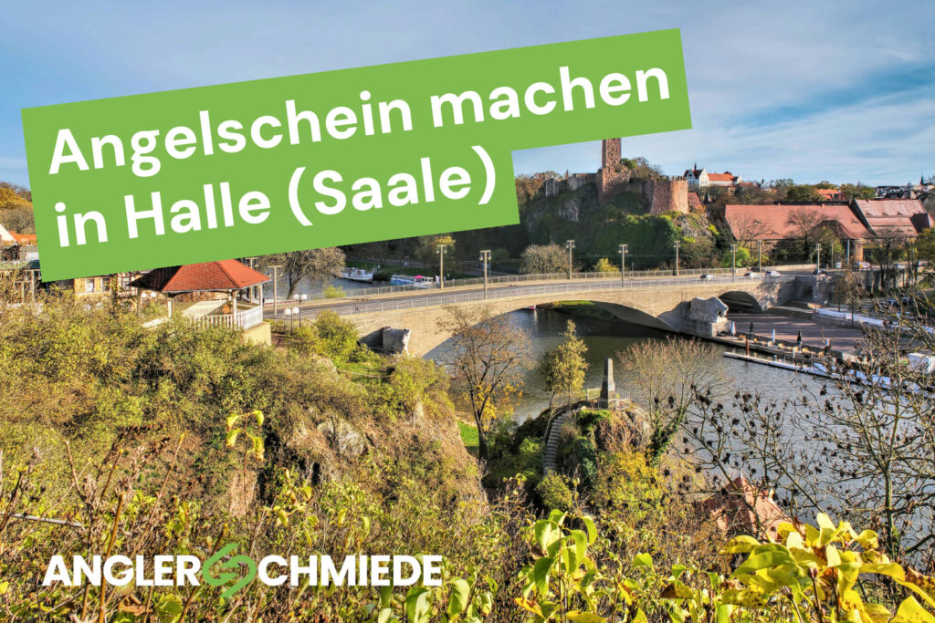 Angelschein machen in Halle (Saale)