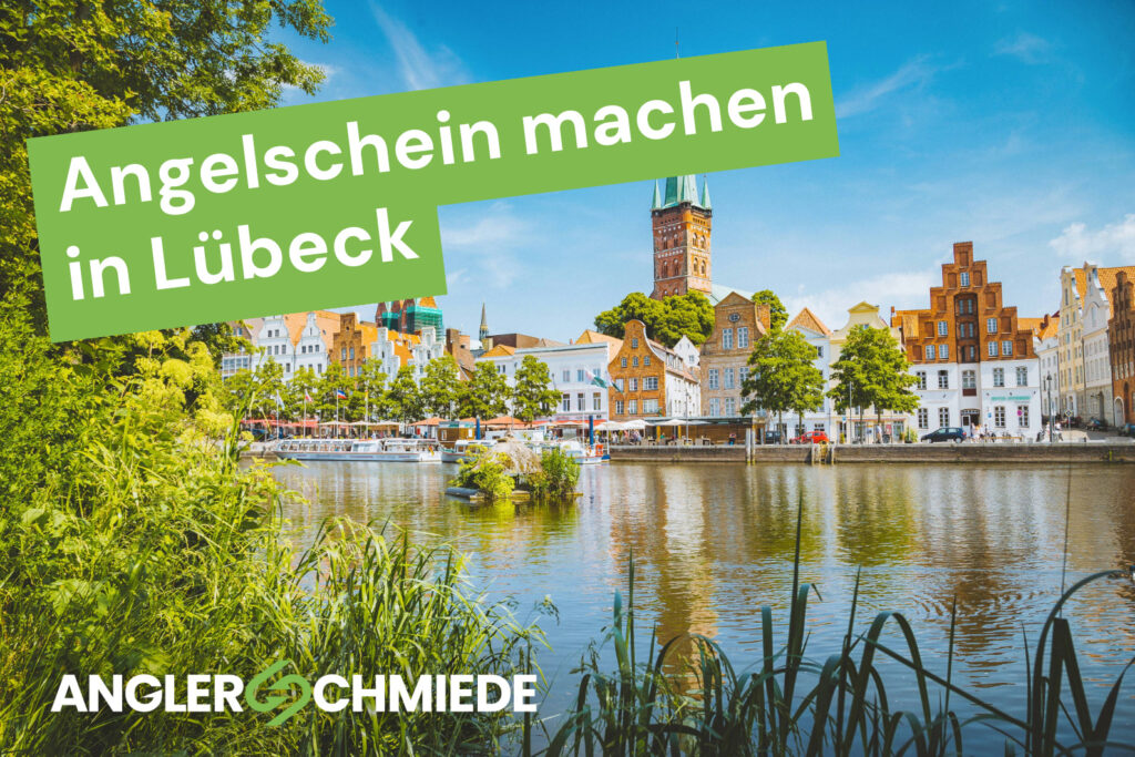 Angelschein machen in Lübeck
